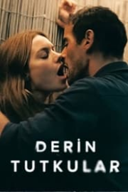 Derin Tutkular Film İzle